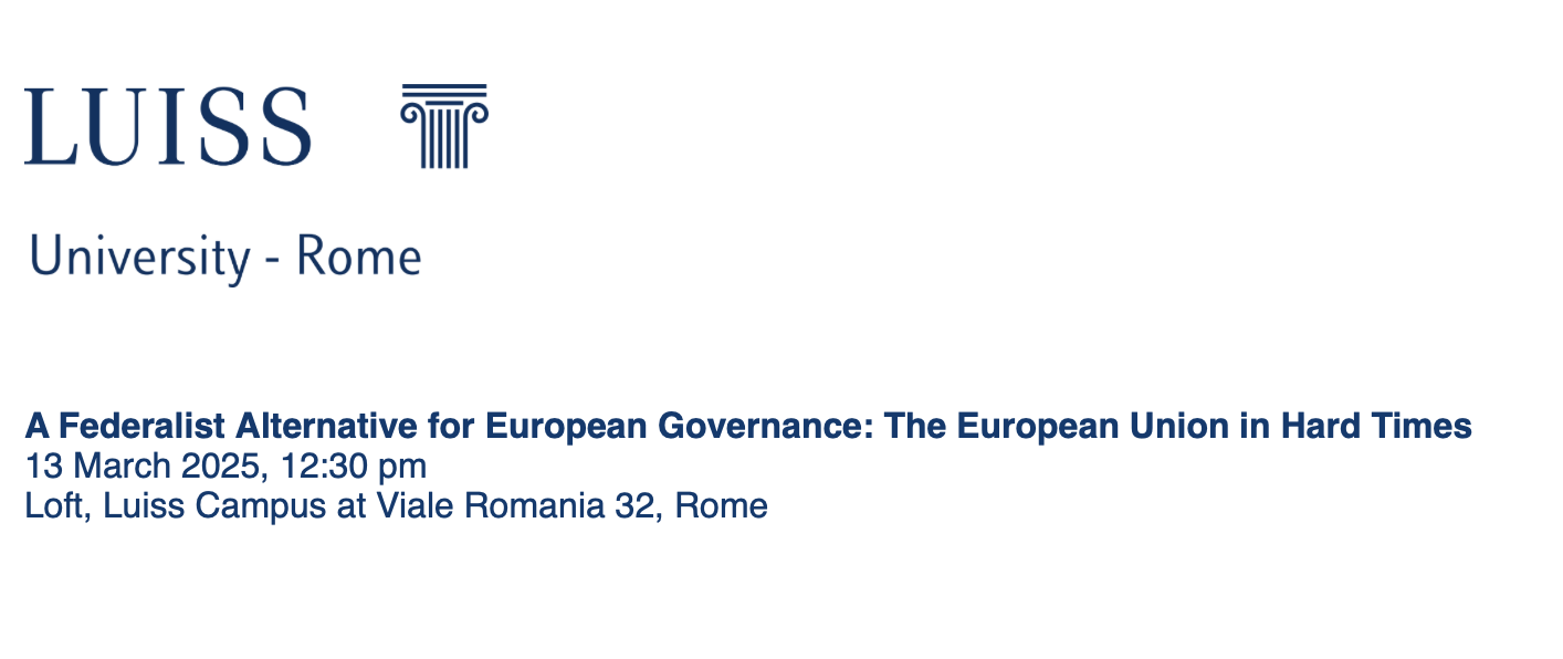 A Federalist Alternative for European Governance: The European Union in Hard Times